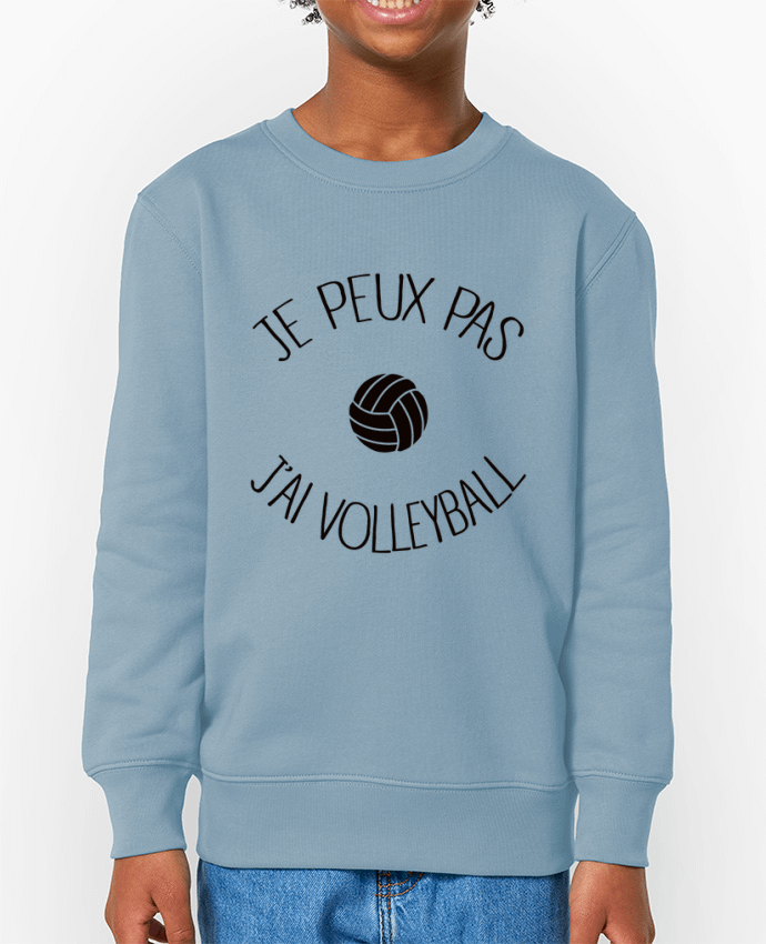 Sweat-shirt enfant Je peux pas j'ai volleyball Par  Freeyourshirt.com