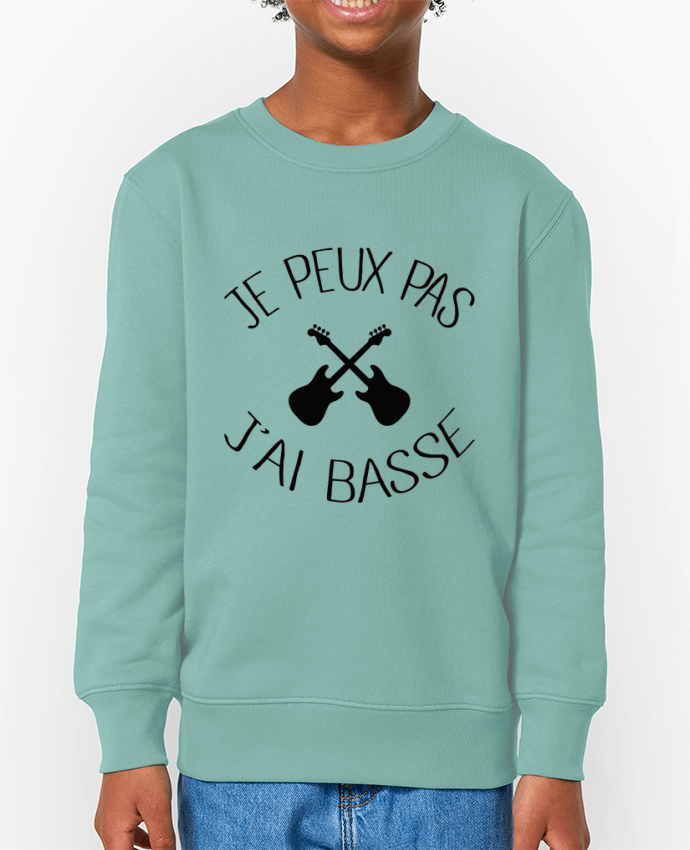 Sweat-shirt enfant Je peux pas j'ai Basse Par  Freeyourshirt.com