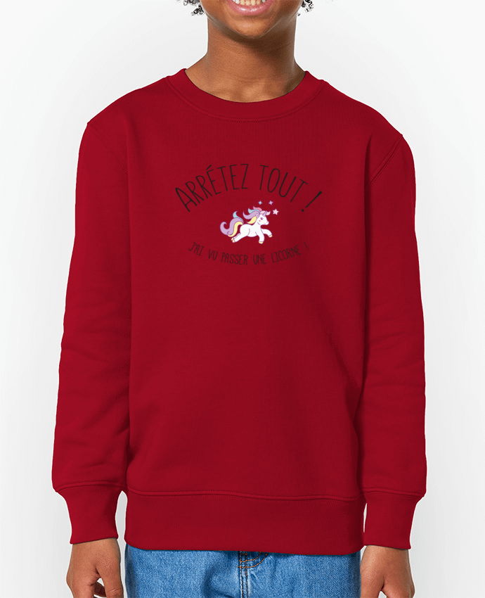 Sweat-shirt enfant Arrêtez tout, j'ai vu passer une licorne ! Par  tunetoo