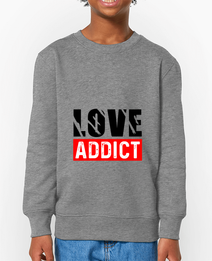 Sweat-shirt enfant Love Addict Par  Sole Tshirt