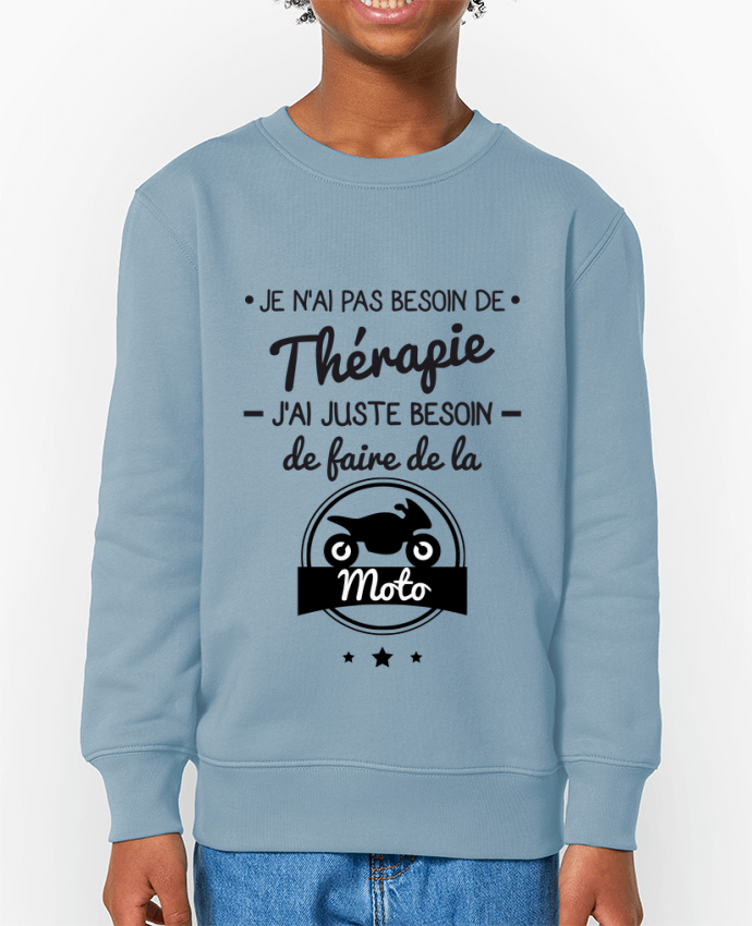 Sweat-shirt enfant J'ai juste besoin de ma moto, tee shirt moto, motard Par  Benichan