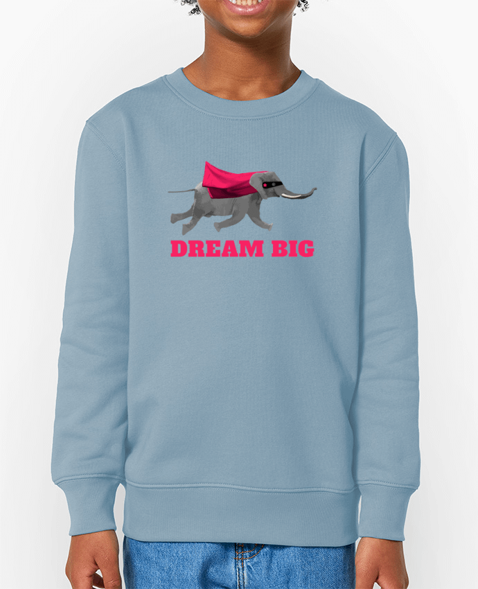 Sweat-shirt enfant Dream big éléphant Par  justsayin