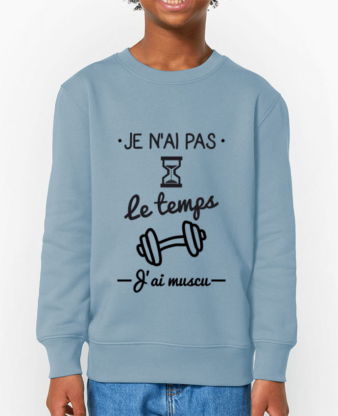 Sweat-shirt enfant Pas le temps, j'ai muscu, tee shirt musculation Par  Benichan