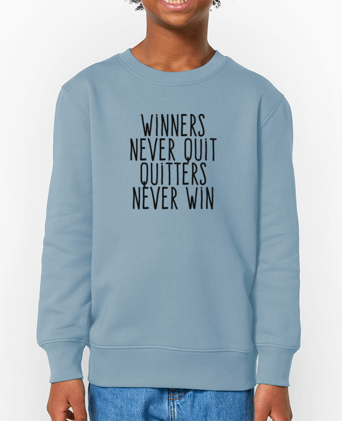 Sweat-shirt enfant Winners never quit Quitters never win Par  justsayin