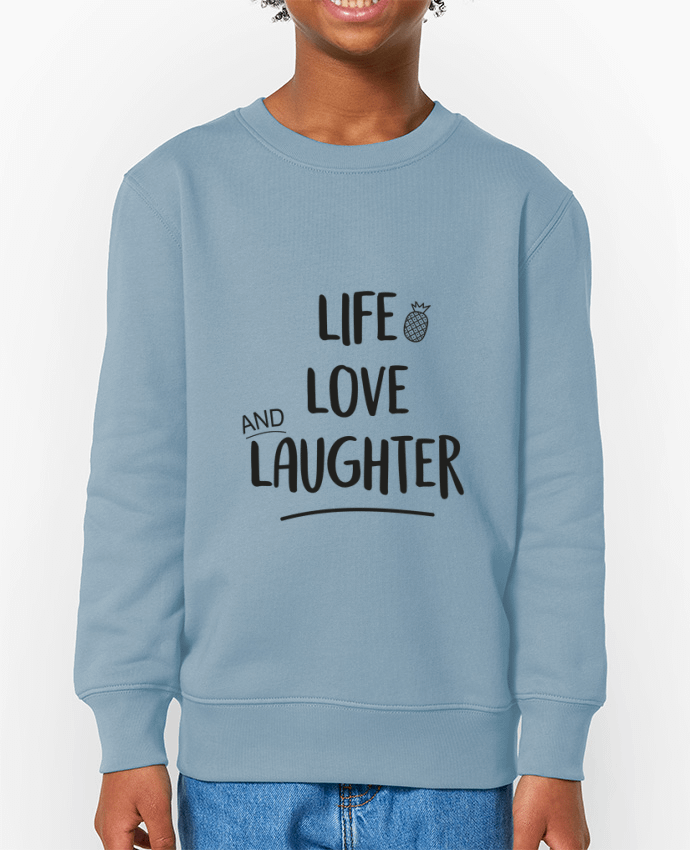Sweat-shirt enfant Life, love and laughter... Par  IDÉ'IN