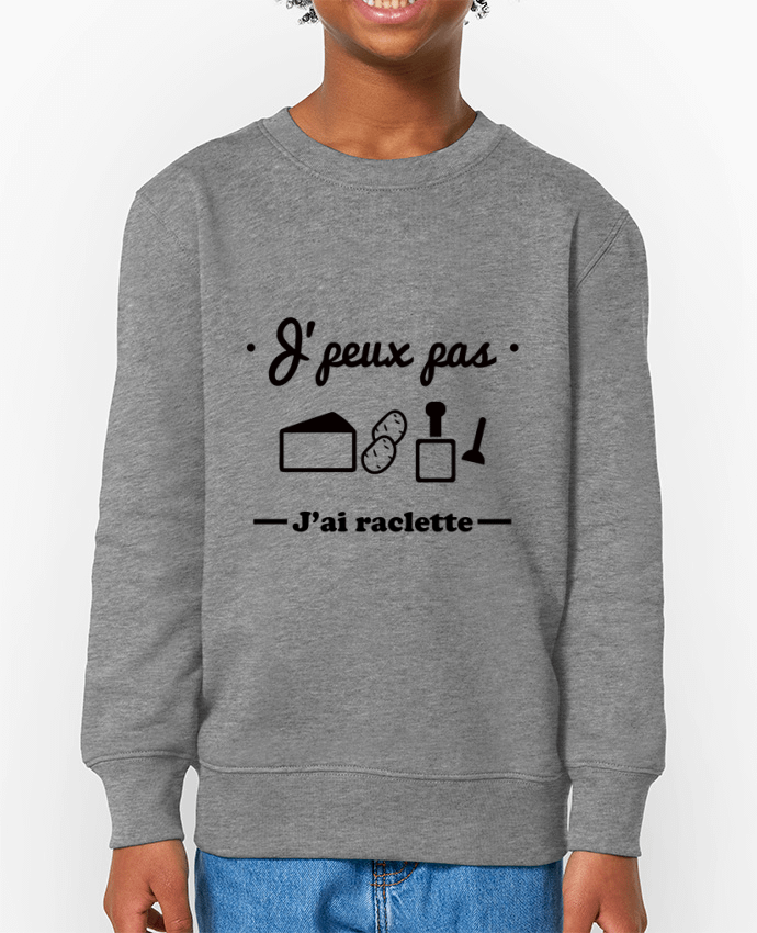 Sweat-shirt enfant J'peux pas j'ai raclette Par  Benichan