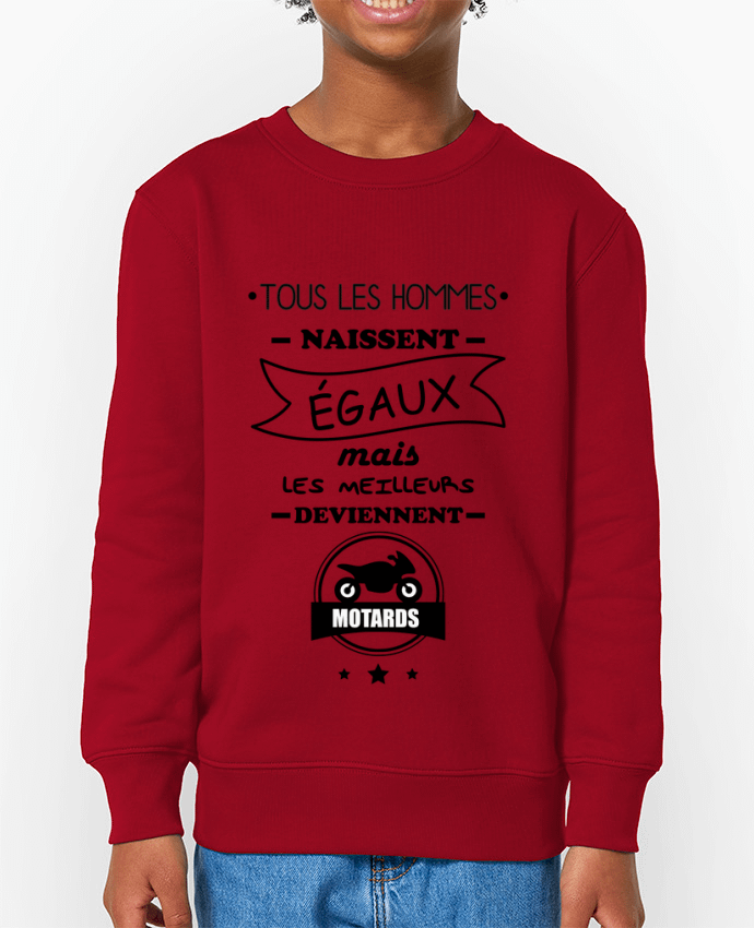 Sweat-shirt enfant Tous les hommes ... les meilleurs deviennent motard, moto Par  Benichan