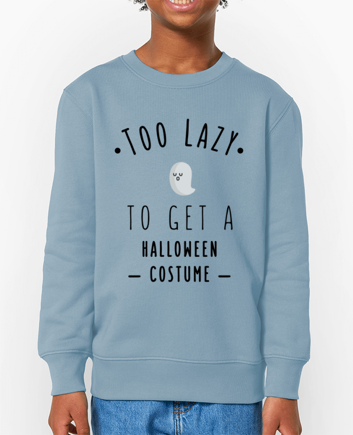 Sweat-shirt enfant Too Lazy to get a Halloween Costume Par  tunetoo