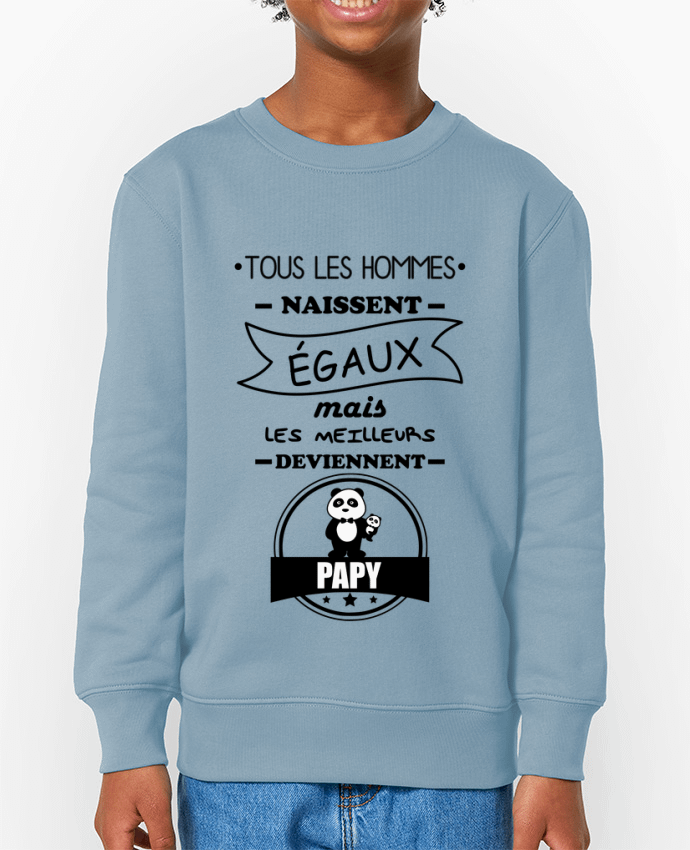 Sweat-shirt enfant Tous les hommes naissent égaux mais les meilleurs deviennent papy, papi, papis, p