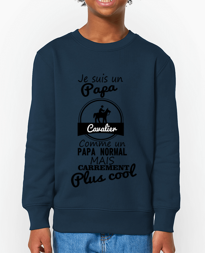 Sweat-shirt enfant Je suis un papa cavalier comme un papa normal mais carrément plus cool Par  Benic