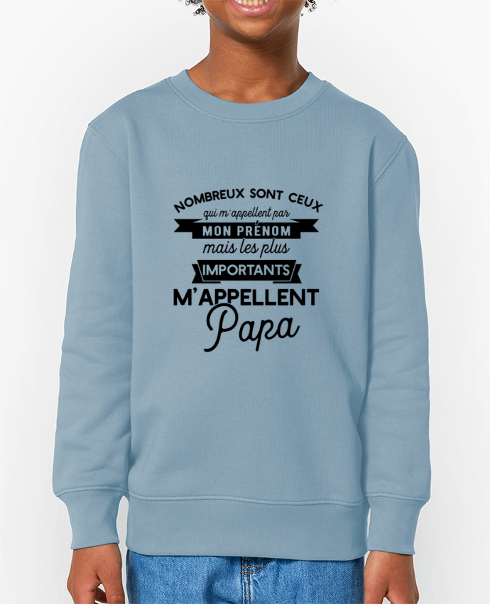 Sweat-shirt enfant On m'appelle papa Par  Original t-shirt