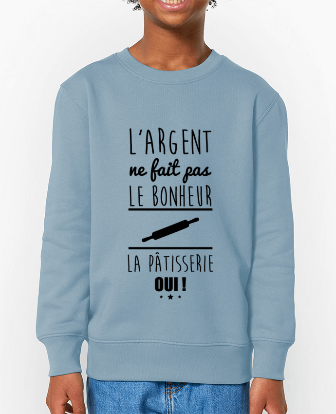 Sweat-shirt écoresponsable à col rond enfant L'argent ne fait pas le bonheur la pâtisserie oui ! Par  Benichan