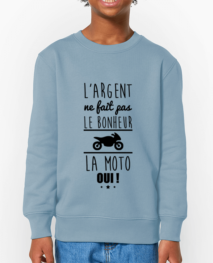 Sweat-shirt enfant L'argent ne fait pas le bonheur la moto oui ! Par  Benichan