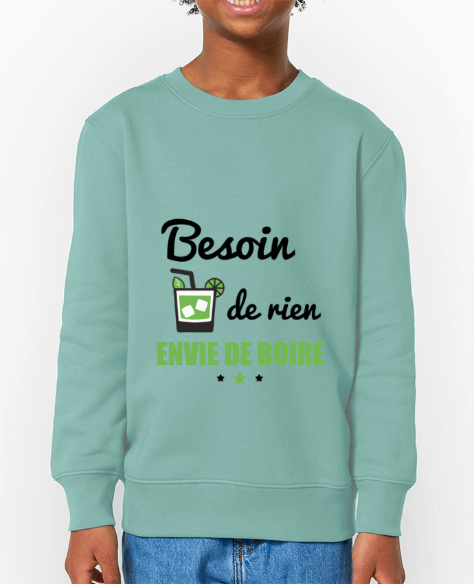 Sweat-shirt enfant Besoin de rien, envie de boire Par  Benichan