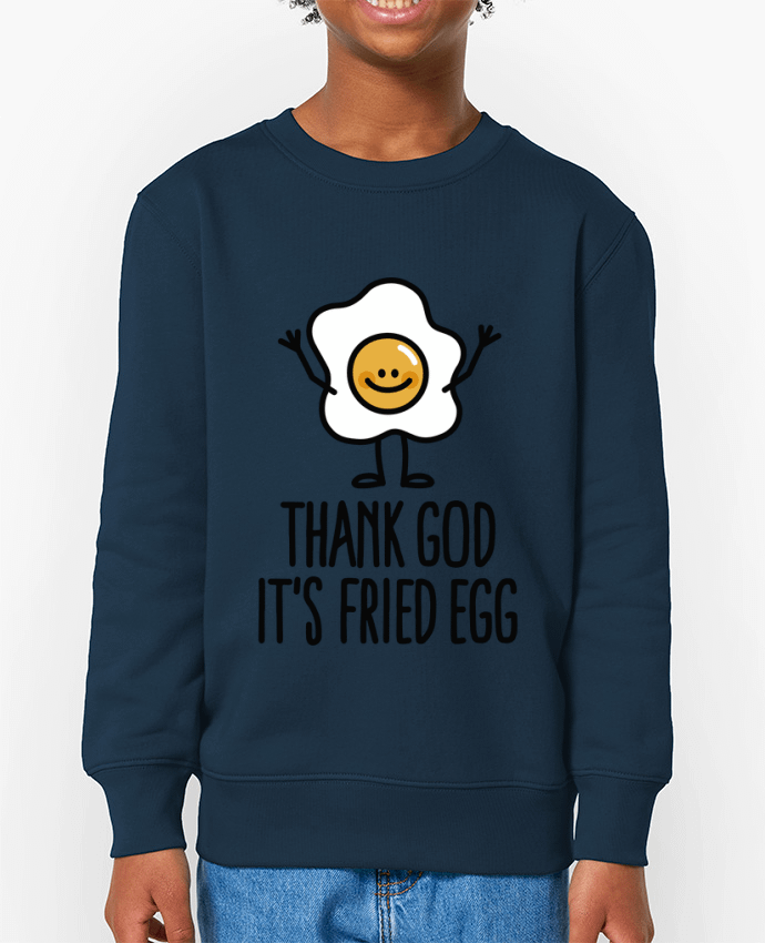 Sweat-shirt enfant THANK GOD ITS FRIED EGG Par  LaundryFactory