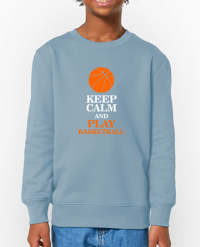Sweat-shirt enfant Keep calm and play basketball Par  Original t-shirt