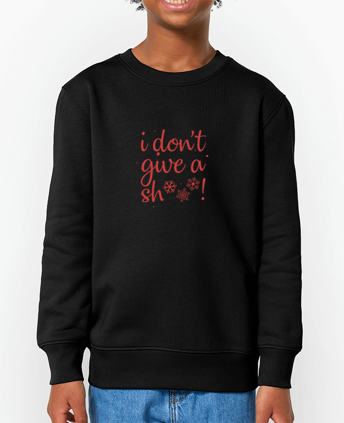 Sweat-shirt enfant I don't give a sh*** ! Par  Nana