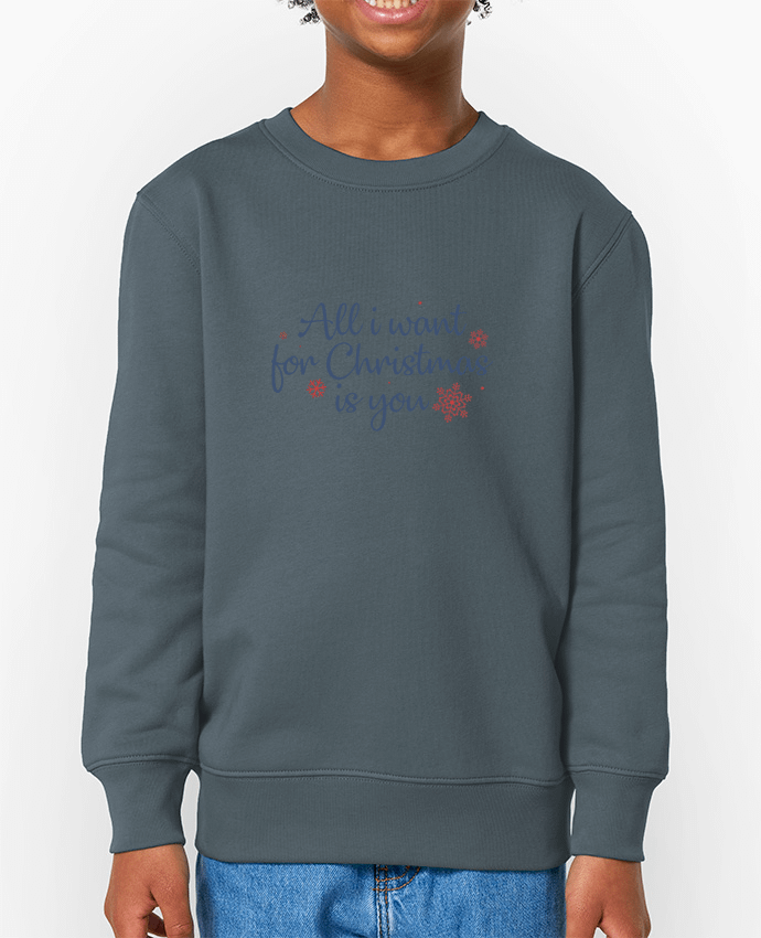 Sweat-shirt écoresponsable à col rond enfant All i want for christmas is you Par  Nana