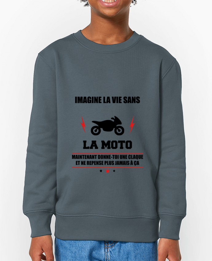 Sweat-shirt enfant Imagine la vie sans la moto Par  Benichan