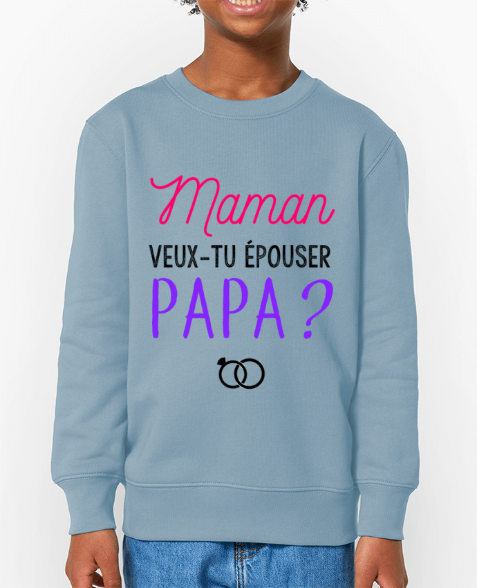 Sweat-shirt enfant Maman veux-tu épouser Papa ? Par  La boutique de Laura