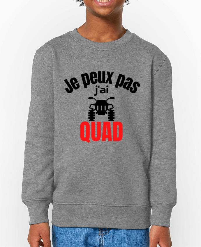 Sweat-shirt enfant Je peux pas,j'ai Quad Par  Anastasia