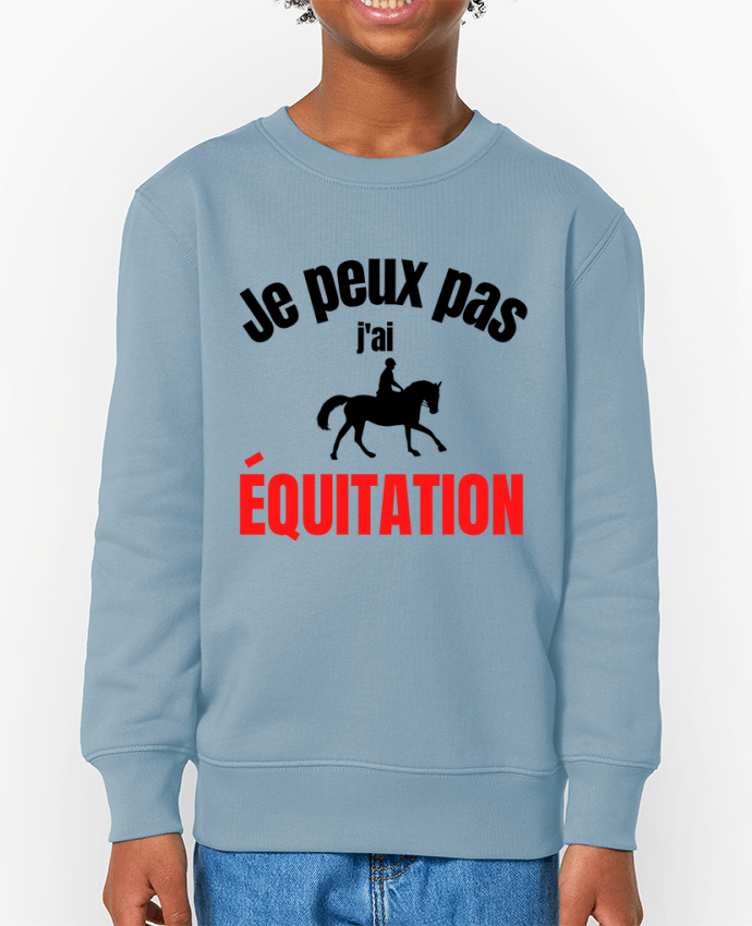 Sweat-shirt enfant Je peux pas,j'ai équitation Par  Anastasia