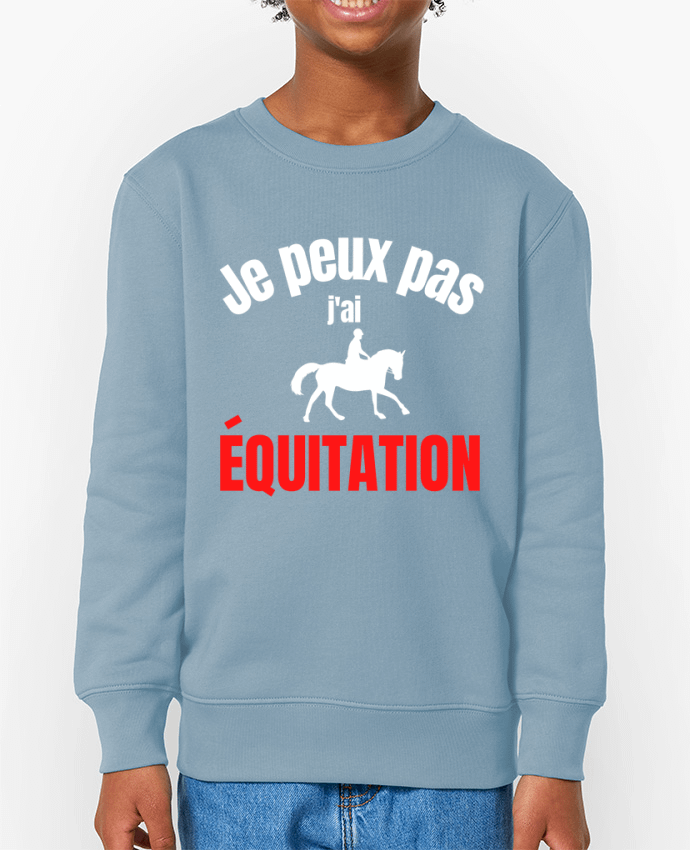 Sweat-shirt enfant Je peux pas,j'ai équitation Par  Anastasia