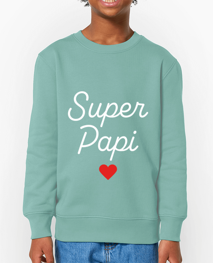 Sweat-shirt enfant Super Papi Par  Mademoiselle Polly