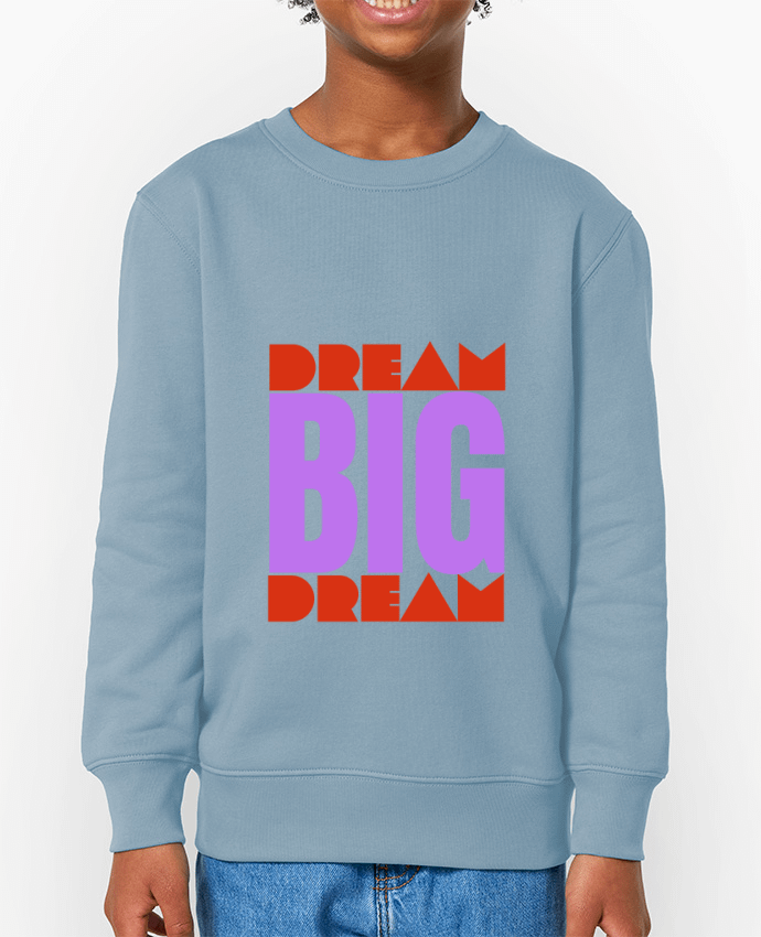 Sweat-shirt enfant BIG DREAM Par  Rozane 