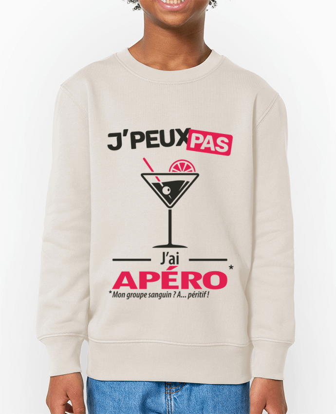 Sweat-shirt enfant J'peux pas j'ai apéro ! Par  LilouZen