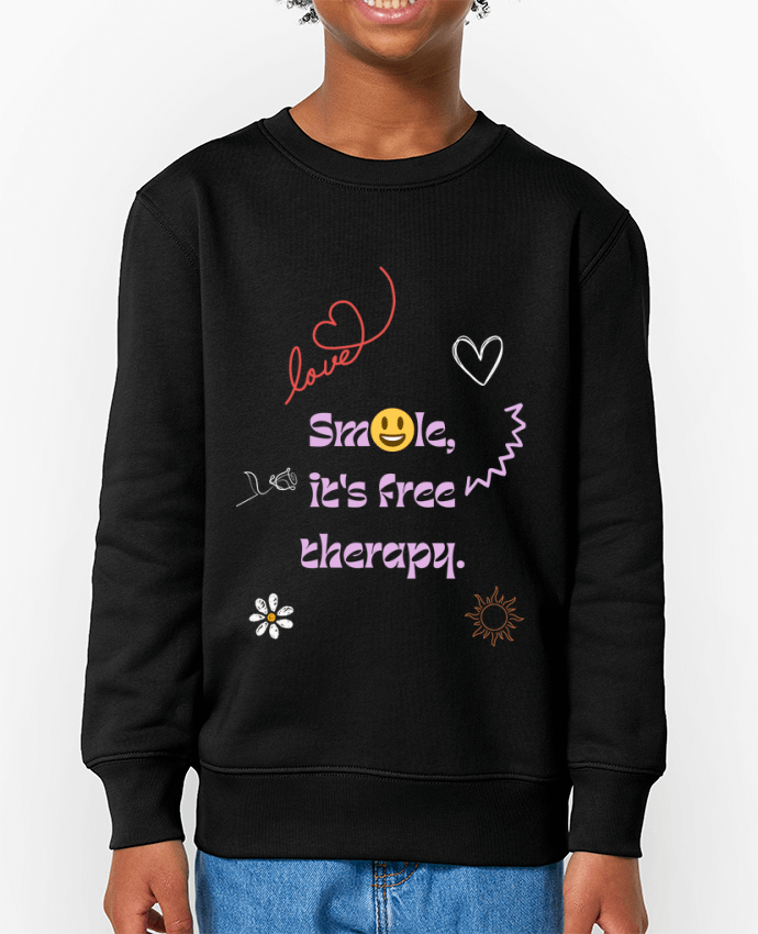 Sweat-shirt enfant smile it's free therapy Par  Designfun