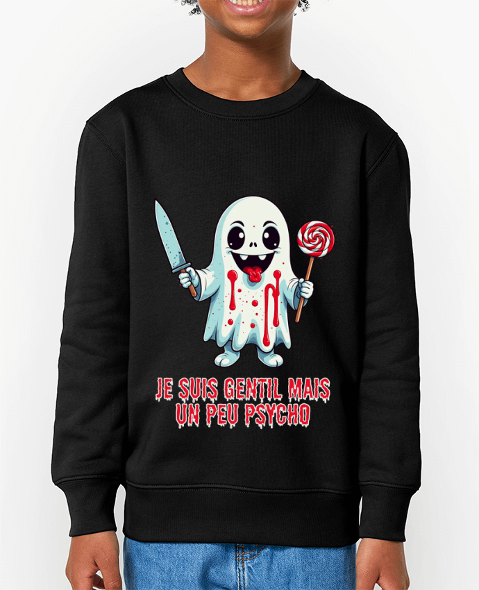 Sweat-shirt enfant Je suis gentil mais un peu psycho Par  Phocea Editions