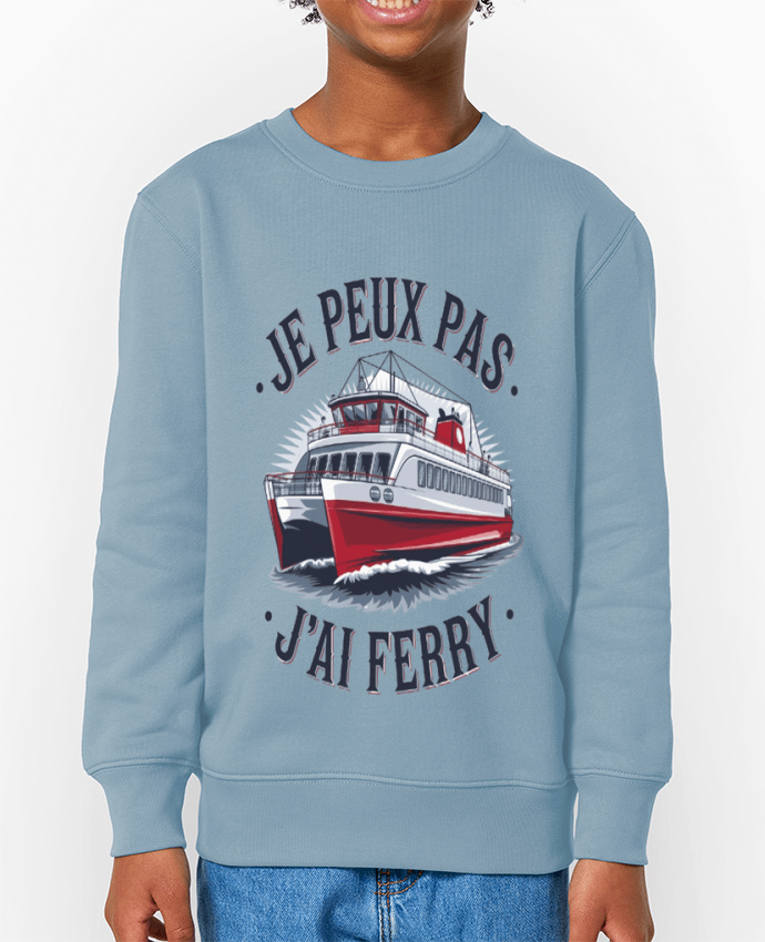 Sweat-shirt enfant je peux pas j'ai ferry Par  bwilfy