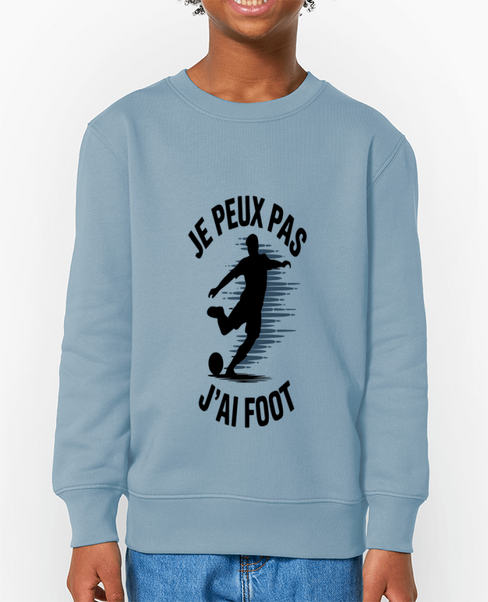 Sweat-shirt enfant je peux pas j'ai foot Par  bwilfy