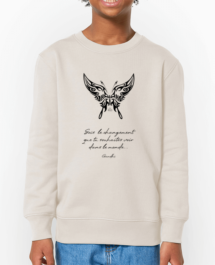 Sweat-shirt enfant Sois le changement... Par  Guerriers Pacifiques