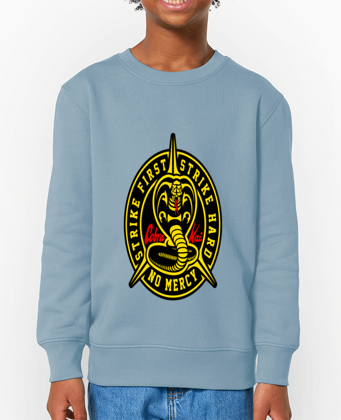 Sweat-shirt enfant Cobra Kai Strike First Strike Hard No Mercy Par  Geekshow