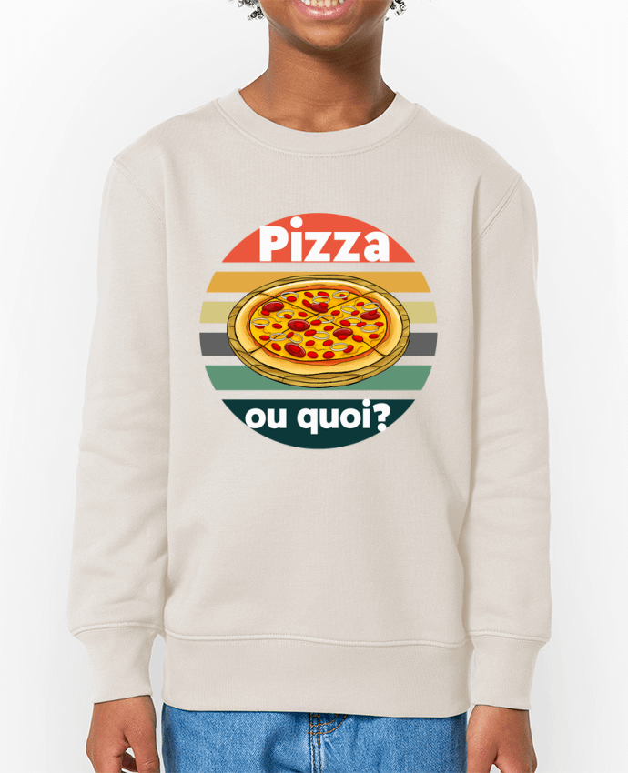 Sweat-shirt enfant Pizza ou quoi Par  Cheerocki