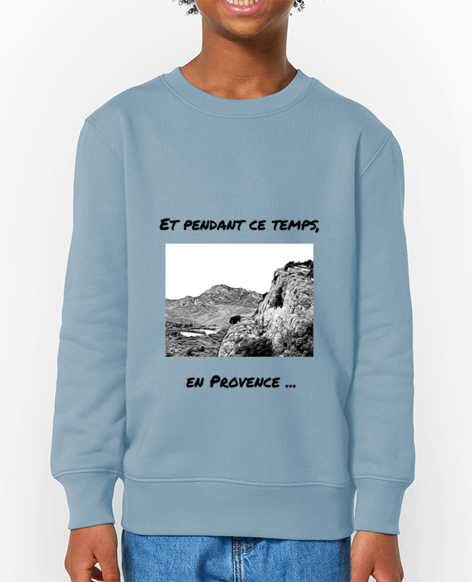 Sweat-shirt enfant Et pendant ce temps en Provence - Les Alpilles Par  Seb337413