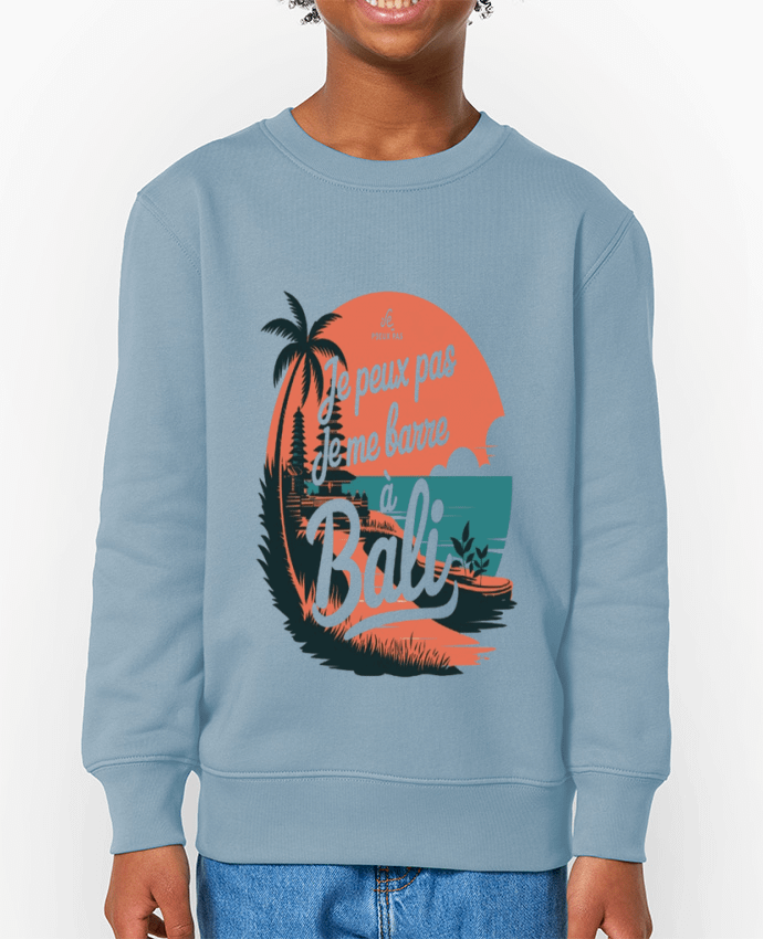 Sweat-shirt enfant je peux pas je me barre à Bali Par  bwilfy