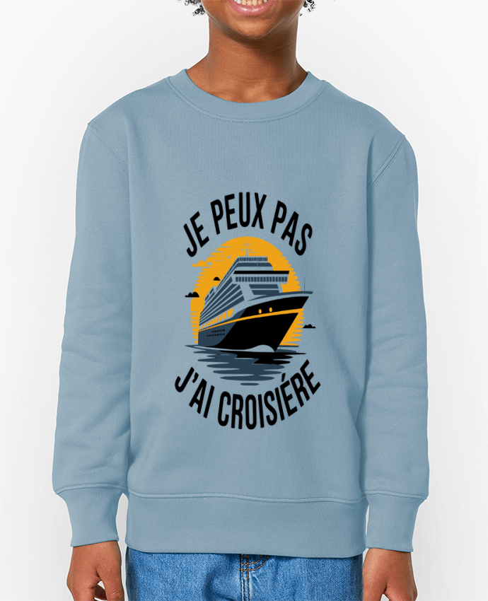 Sweat-shirt enfant je peux pas j'ai croisière Par  bwilfy