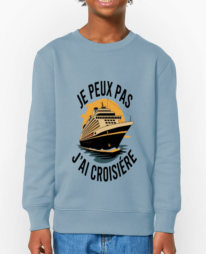 Sweat-shirt enfant je peux pas j'ai croisière Par  bwilfy