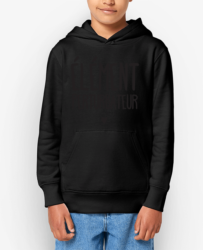 Sweatshirt à capuche écoresponsable enfant Elément perturbateur Par tunetoo