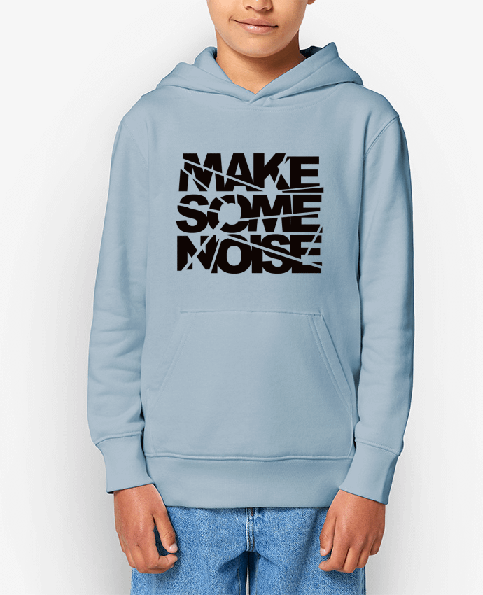 Sweat enfant Make Some Noise Par Freeyourshirt.com