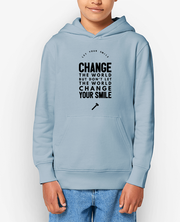 Sweat enfant Let your smile change the world Par Les Caprices de Filles