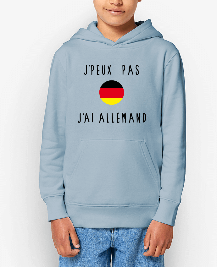Sweat enfant J'peux pas j'ai allemand Par Les Caprices de Filles