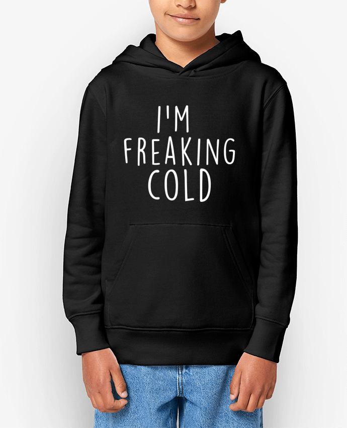 Sweat enfant I'm freaking cold Par Bichette