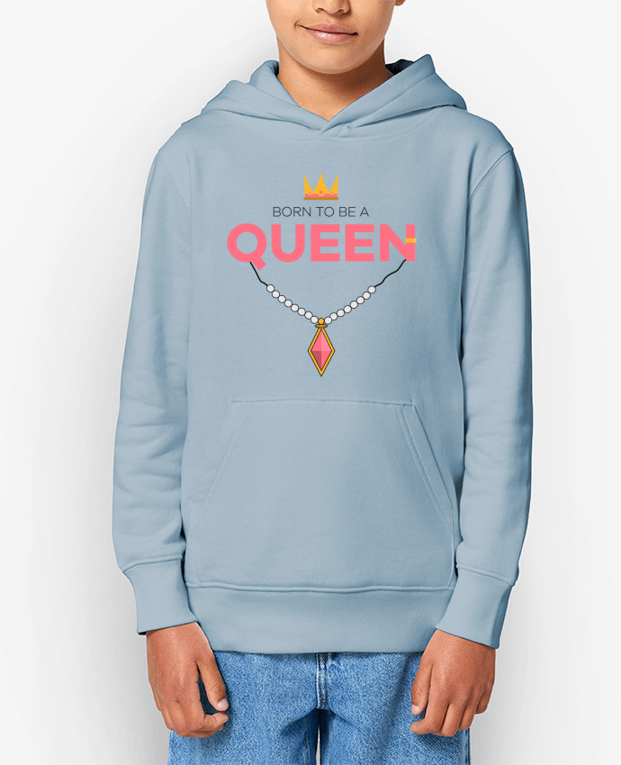 Sweat enfant Born to be a Queen Par tunetoo