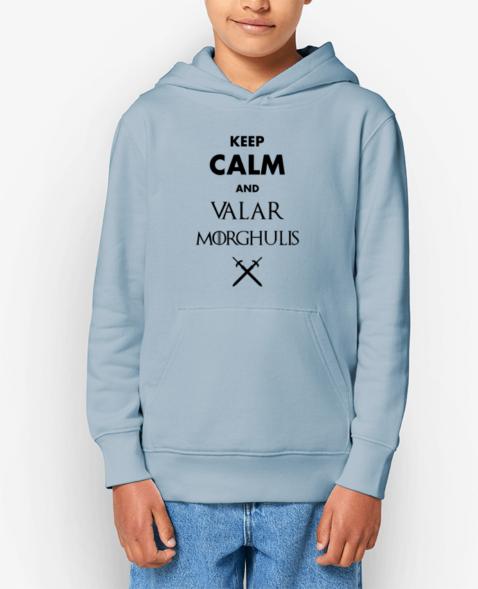 Sweatshirt à capuche écoresponsable enfant Keep calm and Valar Morghulis Par tunetoo