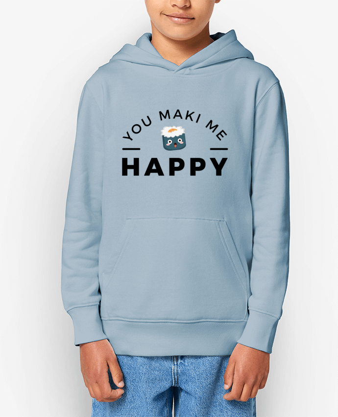 Sweat enfant You Maki me Happy Par Nana
