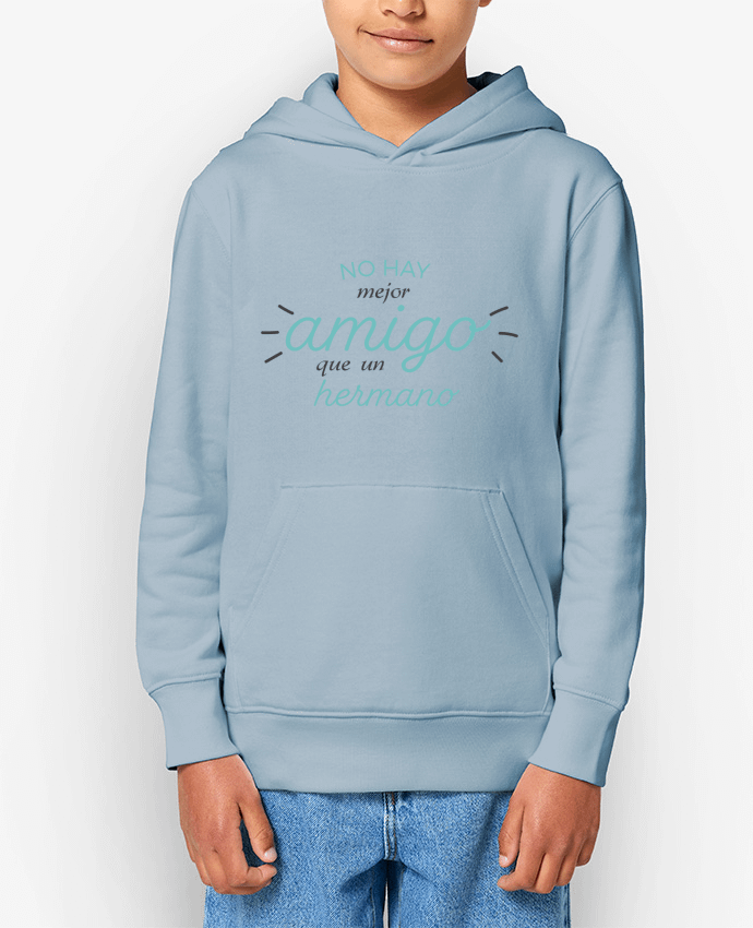 Sweat enfant No hay mejor amigo que un hermano Par tunetoo